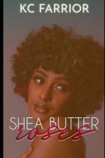 Shea Butter Roses af Kaitlan C Farrior