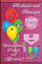 Mocktails and Messages youth Party af Portia George