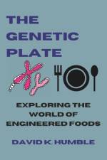 The Genetic Plate af David K Humble