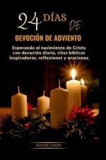 24 Días de devoción de Adviento af Joachim Simeon