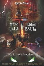 Mitad HADA, Mitad BRUJA af Marcio Pintos