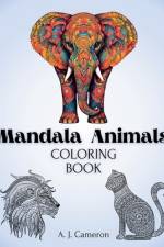 Mandala Animals Coloring Book af A J Cameron