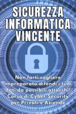 Sicurezza Informatica Vincente af A de Quattro
