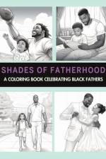 Shades Of Fatherhood af Cocoa Butter Books