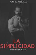 La Simplicidad de fitness af Eli Arevalo