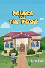 The Palace of the Poor af Sarah Park