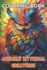 Animals Mythical Creatures Coloring Book