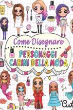 come disegnare personaggi carini della moda af Barbara Press