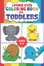 Loving Eyes Toddler Coloring Book af Hope
