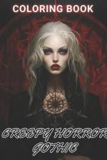 Creepy Horror Gothic Coloring Book af Demetrius Davis