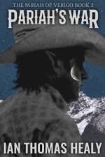 Pariah's War af Ian Thomas Healy