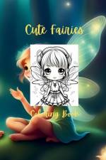 Cute Fairies Coloring Book af Tee Ward
