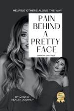 Pain Behind a Pretty Face af Scott Kuti