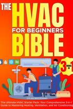 The Hvac For Beginners Bible [3 Books in 1] af Dylan Breezewind