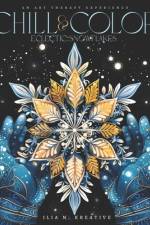 Chill & Color af Ilia N Kreative