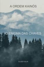 A Ordem Kainós af Elder Silva