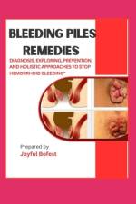 Bleeding Piles Remedies af Joyful Bofest
