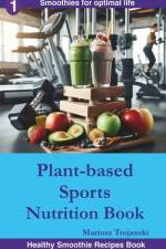 Plant-Based Sports Nutrition Book af Mariusz Trojanski