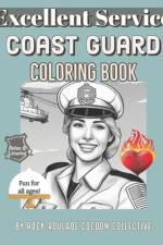 Coast Guard, Excellent Service af Erin D Mahoney