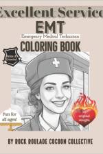 EMT, Emergency Medical Technician, Excellent Service af Erin D Mahoney