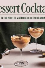 Dessert Cocktails af Corey Begum