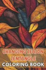 Changing Season Zentangle Coloring Book af Ava Walker
