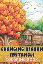 Changing Season Zentangle Coloring Book af Demetrius Davis