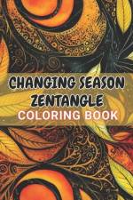 Changing Season Zentangle Coloring Book af Gertrude Walsh