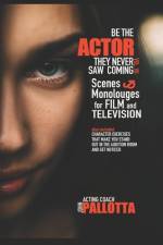 Be the Actor They Never Saw Coming Vol.VII af John Pallotta