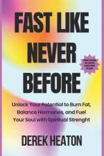 Fast Like Never Before af Derek Heaton