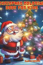 Christmas Coloring Book for Kids af Olha Sydorova