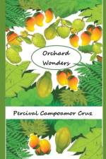 Orchard Wonders af Percival Cruz