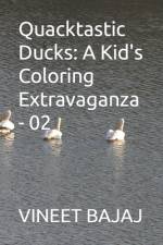 Quacktastic Ducks af Vineet Bajaj