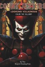 Court Jesters Looking Villainous af Jonmark Fore