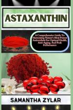 Astaxanthin af Samantha Zylar