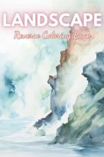 Landscape Reverse Coloring Book af Pascal Kurz