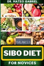 Sibo Diet for Novices af Mateo Gabriel