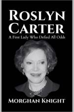 Roslyn Carter af Morghan Knight