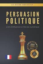 Persuasion Politique af Matheus Martins Soares