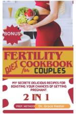 fertility diet cookbook for couples af Grace Hester