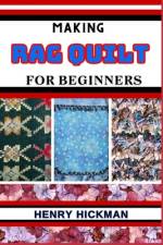 Making Rag Quilt for Beginners af Henry Hickman