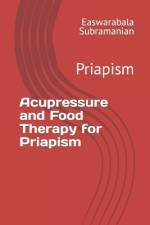Acupressure and Food Therapy for Priapism af Easwarabala Subramanian
