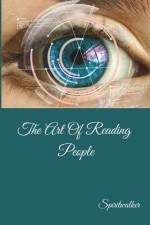 The Art Of Reading People af Spiritwalker Shikata