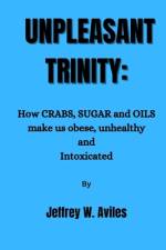 Unpleasant Trinity af Jeffrey W Aviles