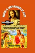 Novena Al Santo Nombre de Jesus af Evan Emily C Hopper