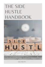 The Side Hustle Handbook af Kiki Brown