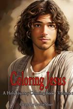 Coloring Jesus - A Holy Journey Coloring Book af Austin Sloan