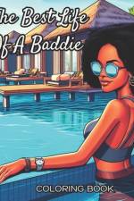 The Best Life Of A Baddie af Apexity Art