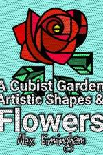 A Cubist Garden af Alex Birmingham