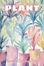 Plant Reverse Coloring Book af Pascal Kurz